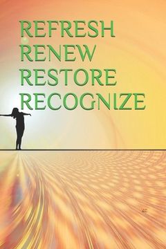 portada Refresh Renew Restore Recognize (en Inglés)