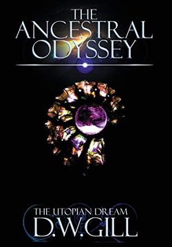 portada The Ancestral Odyssey: The Utopian Dream (en Inglés)