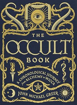 portada The Occult Book: A Chronological Journey from Alchemy to Wicca (Sterling Chronologies) (in English)
