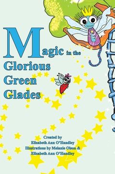 portada Magic in the Glorious Green Glades (en Inglés)