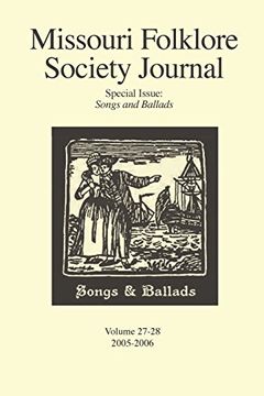 portada Missouri Folklore Society Journal: Special Issue: Songs and Ballads