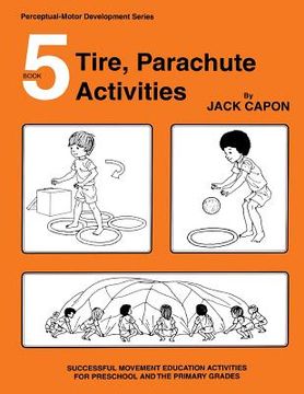 portada Tire, Parachute Activities (en Inglés)