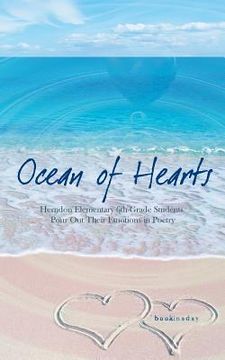portada Ocean of Hearts: An Anthology of Herndon Elementary School Student Poetry (en Inglés)