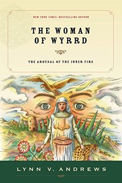 portada The Woman of Wyrrd: The Arousal of the Inner Fire (en Inglés)