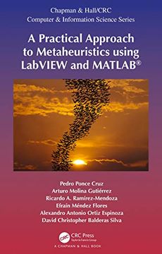 portada A Practical Approach to Metaheuristics Using Labview and Matlab® (Chapman & Hall (en Inglés)