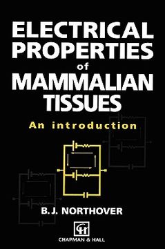 portada electrical properties of mammalian tissues: an introduction (in English)