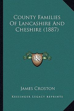 portada county families of lancashire and cheshire (1887)