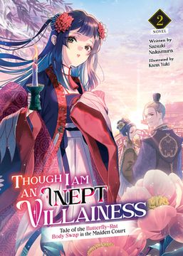 portada Though i am an Inept Villainess: Tale of the Butterfly-Rat Body Swap in the Maiden Court (Light Novel) Vol. 2 (Though i am an Inept Villainess: Taleo Swap in the Maiden Court (Light Novel)) 