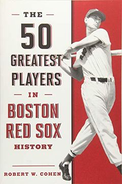 portada The 50 Greatest Players in Boston red sox History (en Inglés)