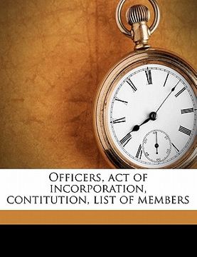 portada officers, act of incorporation, contitution, list of members volume 1905 (in English)