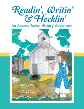 portada Readin', Writin' & Hecklin': An Aubrey Burke History Adventure (en Inglés)