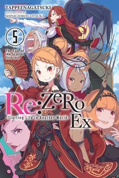 portada Re: Zero -Starting Life in Another World- ex, Vol. 5 (Light Novel) (Re: Zero ex (Light Novel)) 