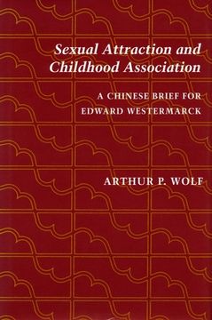 portada Sexual Attraction and Childhood Association: A Chinese Brief for Edward Westermarck (in English)