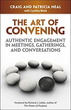 portada The art of Convening: Authentic Engagement in Meetings, Gatherings, and Conversations (en Inglés)