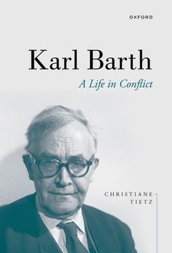 portada Karl Barth: A Life in Conflict (en Inglés)