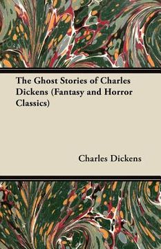portada the ghost stories of charles dickens (fantasy and horror classics) (en Inglés)