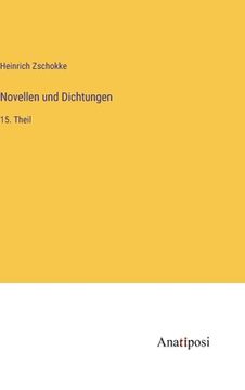 portada Novellen und Dichtungen: 15. Theil (in German)