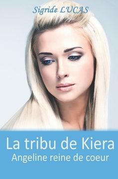 portada La tribu de Kiera: Angeline reine de coeur (en Francés)