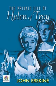 portada The Private Life of Helen of Troy (en Inglés)