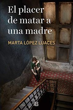 portada El Placer de Matar a Una Madre / The Pleasure of Killing a Mother (in Spanish)