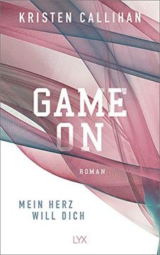 portada Game on - Mein Herz Will Dich (Game-On-Reihe, Band 1) (in German)