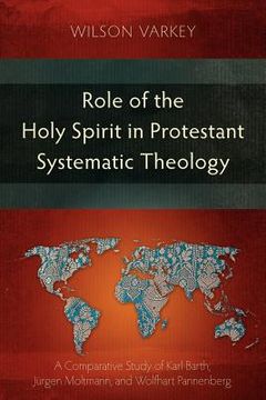 portada role of the holy spirit in the protestant systematic theology (en Inglés)
