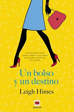 Un Bolso y Un Destino (in Spanish)