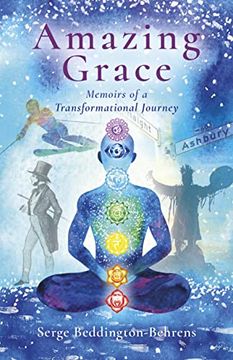 portada Amazing Grace: Memoirs of a Transformational Journey (in English)
