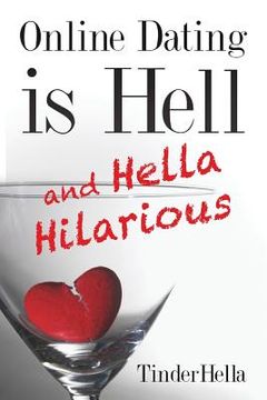 portada Online Dating is Hell (and Hella Hilarious) (en Inglés)