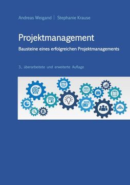 portada Projektmanagement - Bausteine Eines Erfolgreichen Projektmanagements (in German)