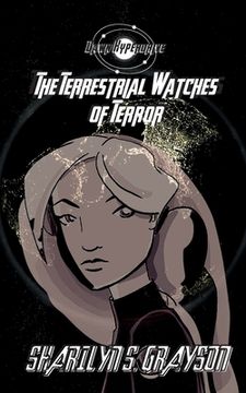 portada Dawn Hyperdrive and the Terrestrial Watches of Terror