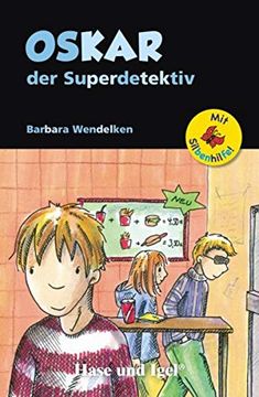 portada Oskar, der Superdetektiv / Silbenhilfe: Schulausgabe (en Alemán)