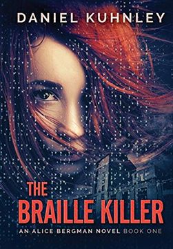 portada The Braille Killer (an Alice Bergman Novel) (en Inglés)