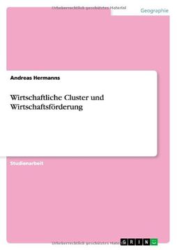 portada Wirtschaftliche Cluster und Wirtschaftsförderung (German Edition)