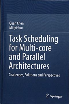 portada Task Scheduling for Multi-core and Parallel Architectures: Challenges, Solutions and Perspectives