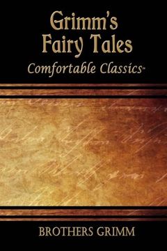 portada Grimm's Fairytales: Comfortable Classics (in English)