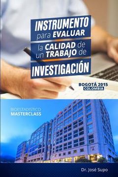 portada Instrumento Para Evaluar la Calidad de Un Trabajo de Investigación: Evalúa la Capacidad Investigativa del Alumno (in Spanish)