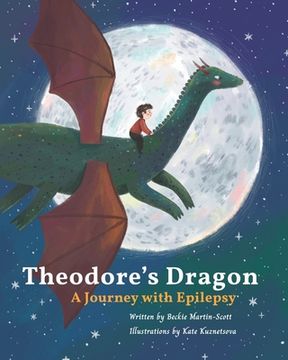 portada Theodore's dragon - a journey with Epilepsy (en Inglés)