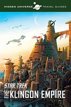 portada Hidden Universe Travel Guides: Star Trek: The Klingon Empire (in English)