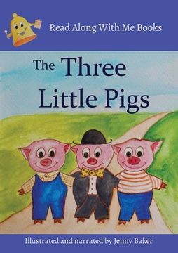 portada The Three Little Pigs: Read Along With Me Books (en Inglés)