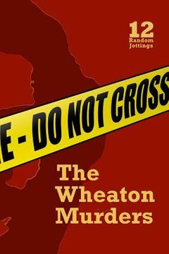 portada Random Jottings 12: The Wheaton Murders Issue