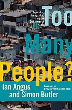 portada Too Many People? Population, Immigration, and the Environmental Crisis 