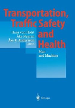 portada Transportation, Traffic Safety and Health -- Man and Machine: Second International Conference, Brussels, Belgium, 1996 