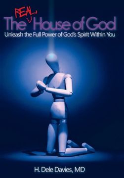 portada The Real House of God: Unleash the Full Power of God's Spirit Within You (en Inglés)