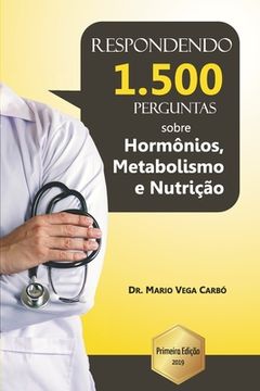 portada Eu respondo 1.500 perguntas sobre hormônios, metabolismo e nutrição (en Portugués)