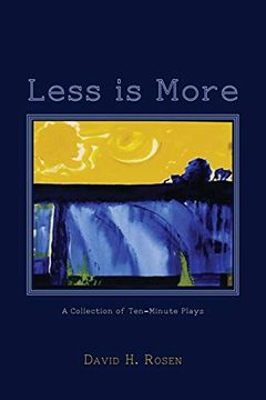 portada Less is More: A Collection of Ten-Minute Plays (en Inglés)