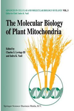 portada The Molecular Biology of Plant Mitochondria (en Inglés)