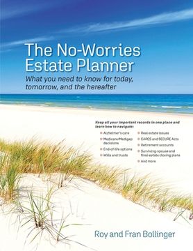 portada The No-Worries Estate Planner: What You Need to Know for Today, Tomorrow, and the Hereafter (en Inglés)