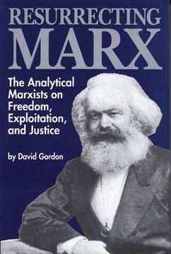 portada resurrecting marx: the analytical marxist on exploitation, freedom, and justice