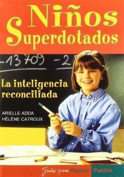 portada Niños Superdotados: La Inteligencia Reconciliada (in Spanish)